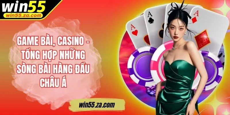 Game bài, casino - Tổng hợp những sòng bài hàng đầu Châu Á